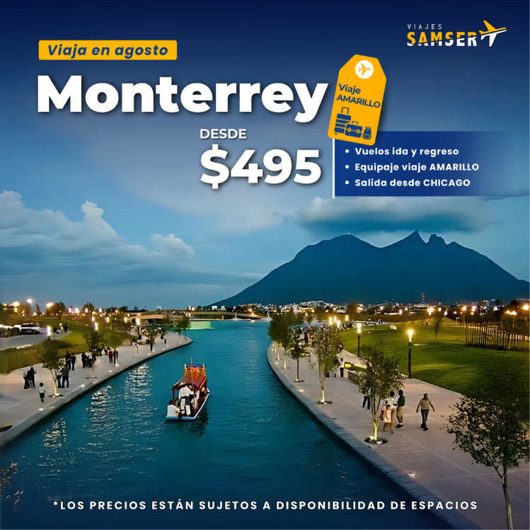Monterrey—Viajes-Samser—Chicago